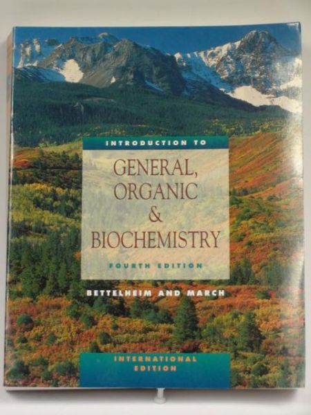Bettelheim Frederick,   - Introduction to General, Organic & Biochemistry