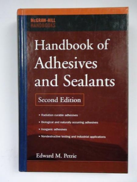 Handbook of Adhesives and Sealants