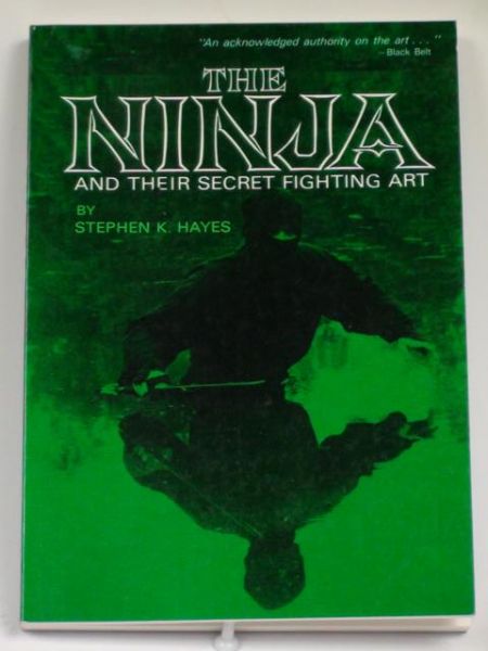 The Ninja and Their Secret Fighting Art