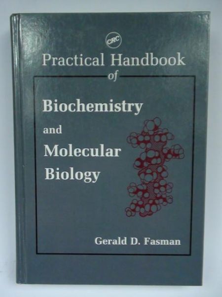 CRC Practical Handbook of Biochemistry and Molecular Biology