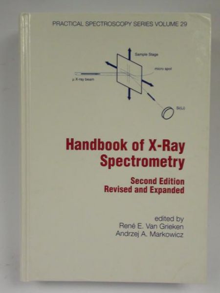 Grieken Rene E., Markowicz Andrzej A. (ed.) - Handbook of X-Ray Spectrometry