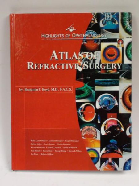 Boyd Benjamin - Atlas of Refractive Surgery
