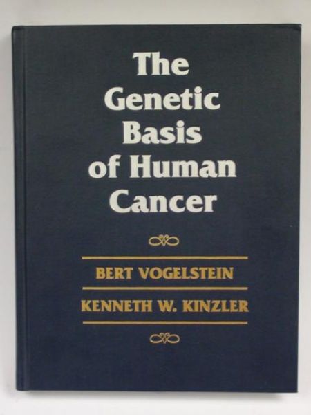 The Genetic Basis of Human Cancer