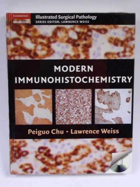 Chu Peiguo, Weiss Lawrence - Modern Immunohistochemistry