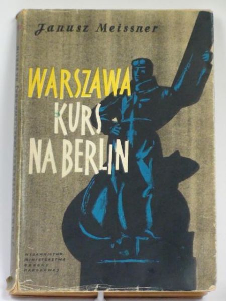 Warszawa - kurs na Berlin
