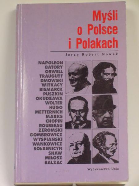 Nowak Jerzy Robert - Myśli o Polsce i Polakach