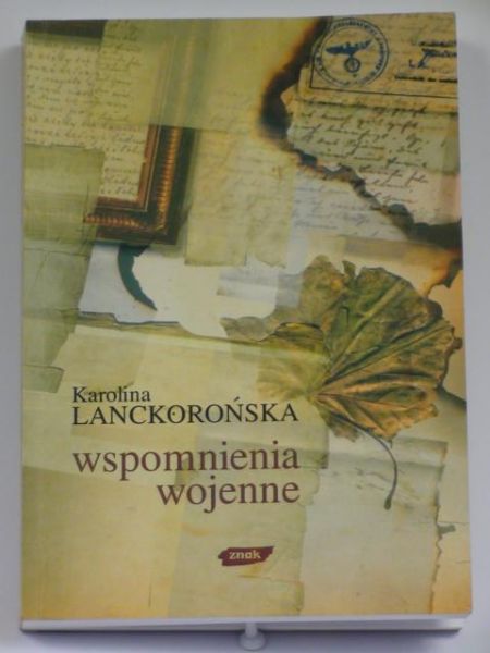 Lanckorońska Karolina  -  Wspomnienia wojenne