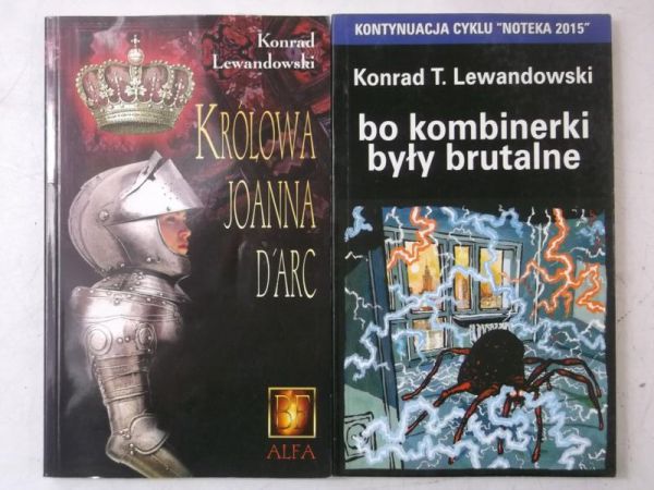 Lewandowski Konrad - Bo kombinerki były brutalne / Królowa Joanna D'arc