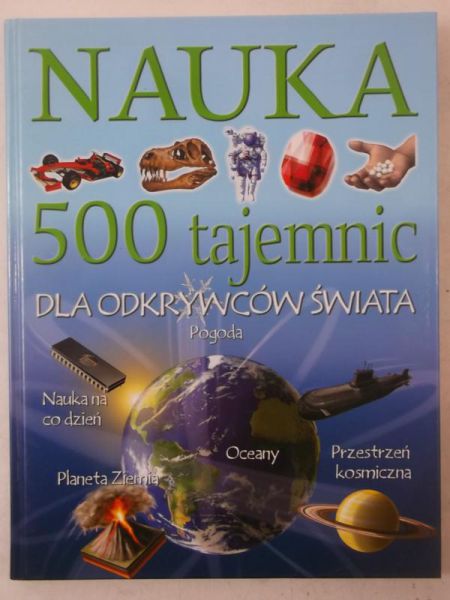 Oliver Clare - Nauka, 500 tajemnic dla odkrywców świata