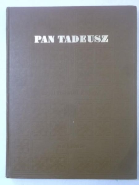 Mickiewicz Adam  - Pan Tadeusz