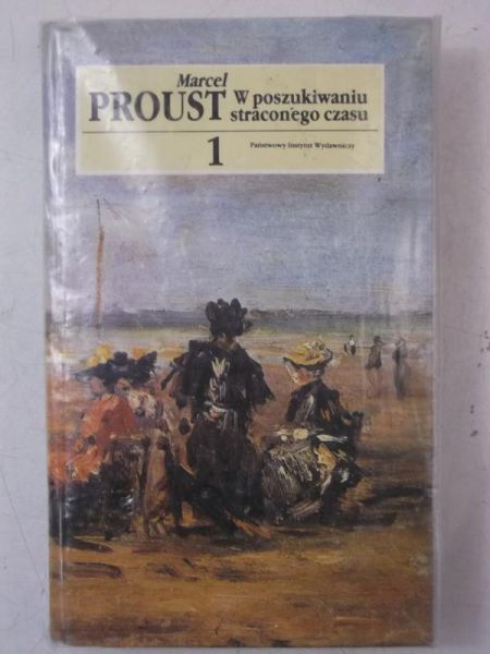 W poszukiwaniu straconego czasu: W stronę Swanna, tom I