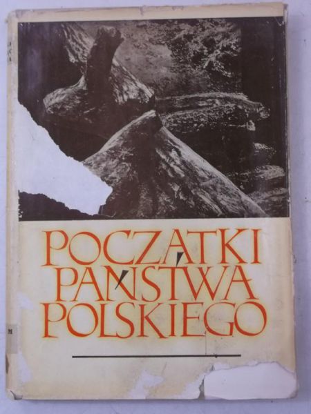 Początki państwa Polskiego. Księga tysiąclecia, Tom I