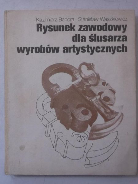 Rysunek zawodowy dla ślusarza wyrobów artystycznych