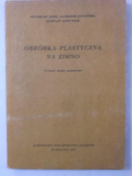 Erbel Stanisław - Obróbka plastyczna na zimno