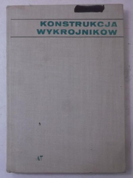 Marciniak Zdzisław - Konstrukcja wykrojników