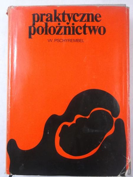 Położnictwo praktyczne i operacje położnicze