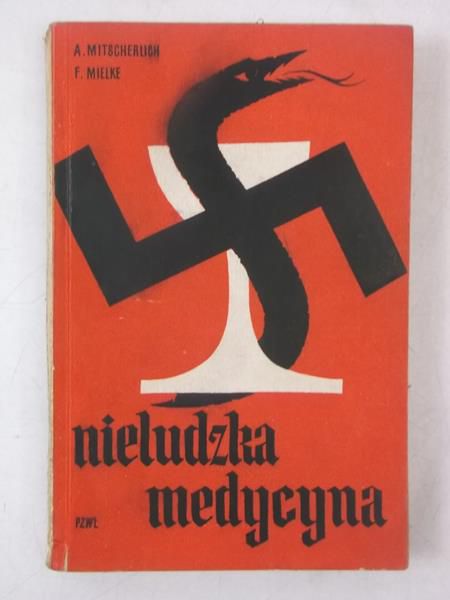 Mitscherlich A. - Nieludzka medycyna