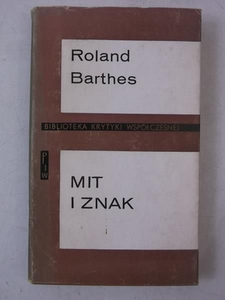 Barthes Roland - Mit i znak, BKW