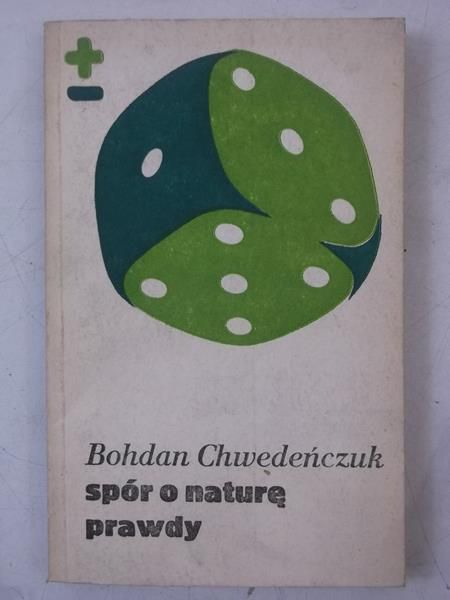 Chwedeńczuk Bohdan - Spór o naturę prawdy, BMW