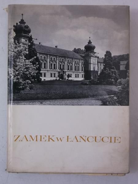 Kossakowska-Szanajca Zofia - Zamek w Łańcucie