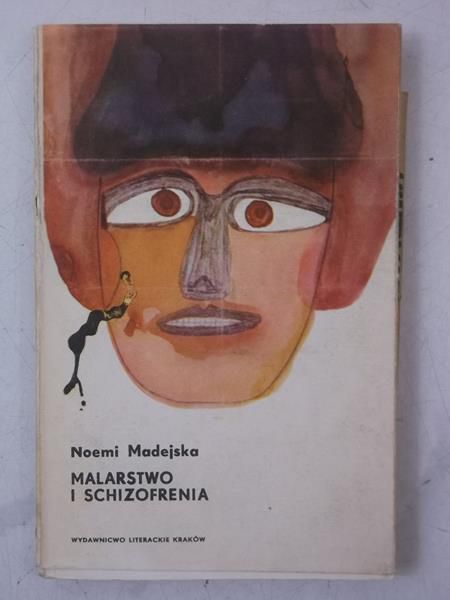 Madejska Noemi - Malarstwo i schizofrenia