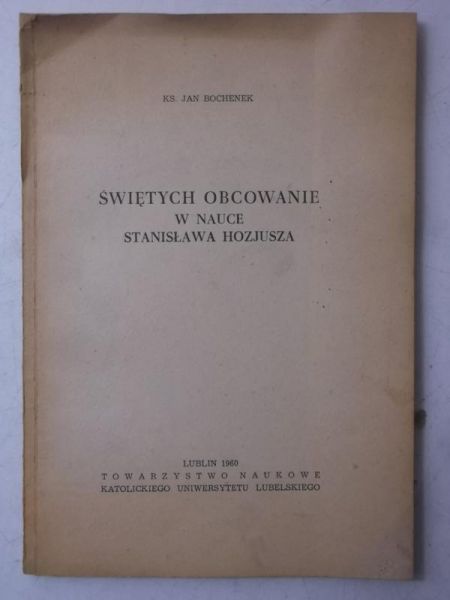 Świętych obocowanie w nauce Stanisława Hozjusza