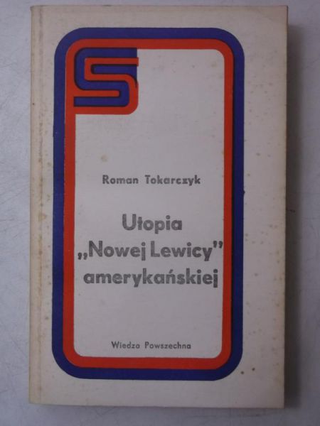 Utopia "Nowej Lewicy" amerykańskiej