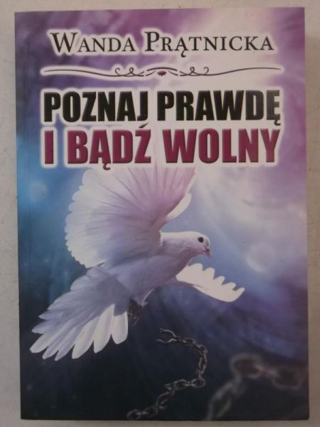 Poznaj Prawdę i bądź wolny