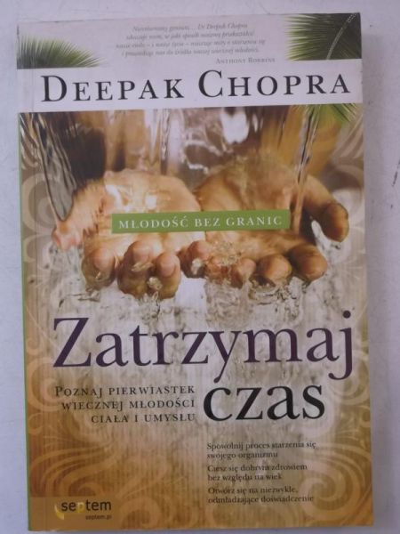 Chopra Deepak - Zatrzymaj czas