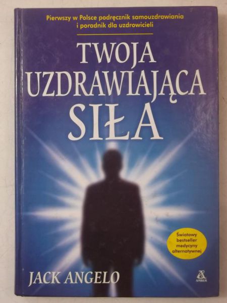 Twoja uzdrawiająca siła