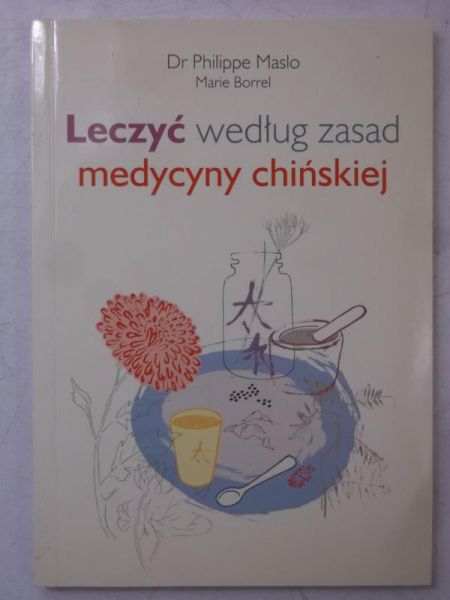 Leczyć według zasad medycyny chińskiej