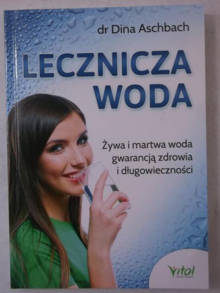 Aschbach Dina - Lecznicza woda