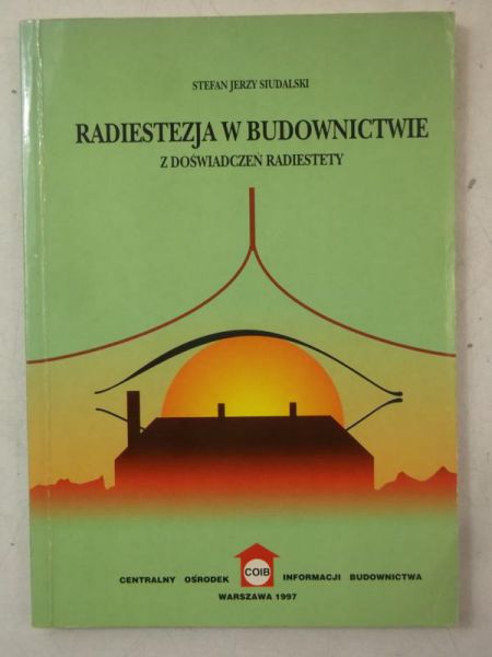 Radiestezja w budownictwie z doświadczeń radiestety