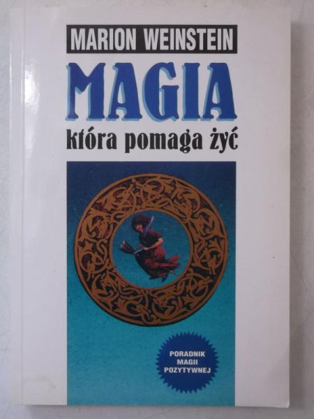Magia, która pomaga żyć