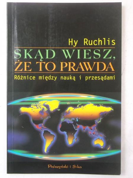 Skąd wiesz, że to prawda