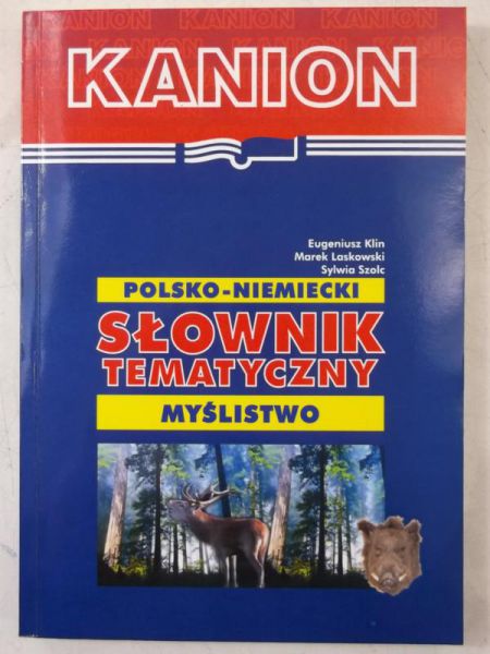 Polsko-niemiecki słownik temetyczny - myślistwo