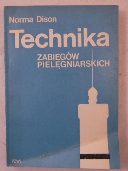Technika zabiegów pielęgniarskich
