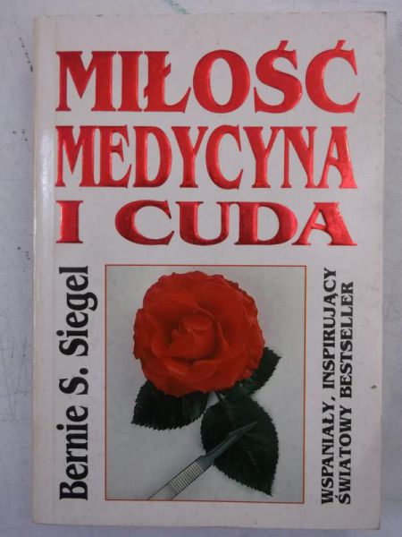 Miłość, medycyna i cuda