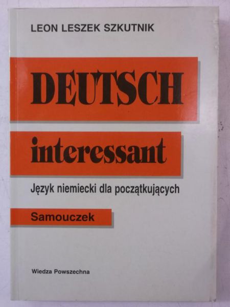 Deutsch interessant. Język niemiecki dla początkujacych