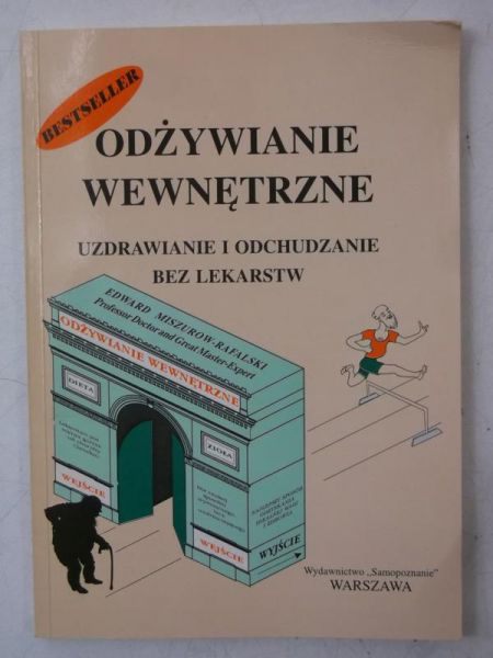 Miszurow-Rafalski Edward - Odżywianie wewnętrzne