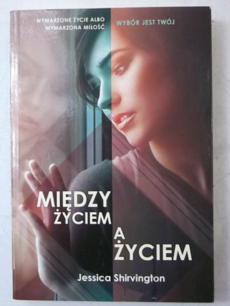 Między życiem a życiem