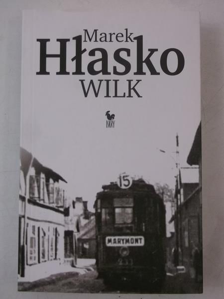 Hłasko Marek - Wilk