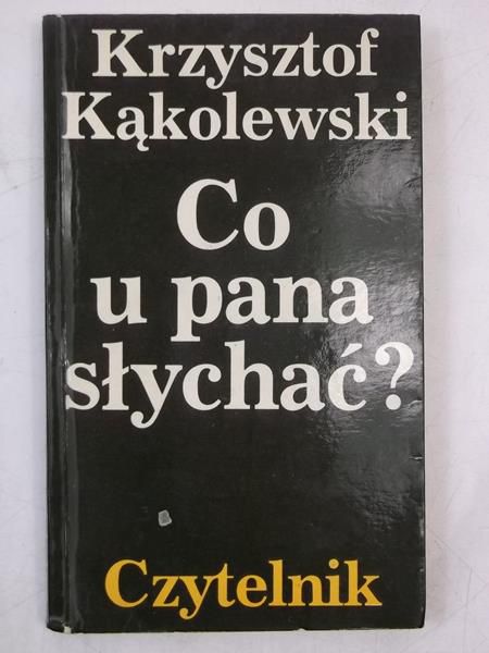 Co u pana słychać?