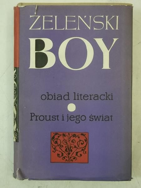 Boy-Żeleński Tadeusz - Obiad literacki. Proust i jego świat
