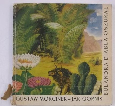 Jak górnik Bulandra diabła oszukał