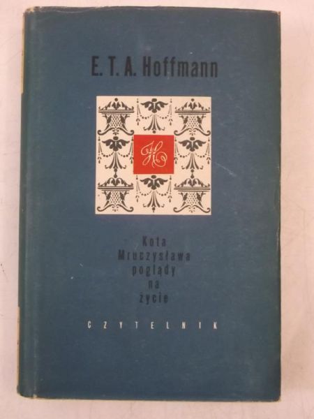Hoffmann E. T. A. - Kota Mruczysława poglądy na życie