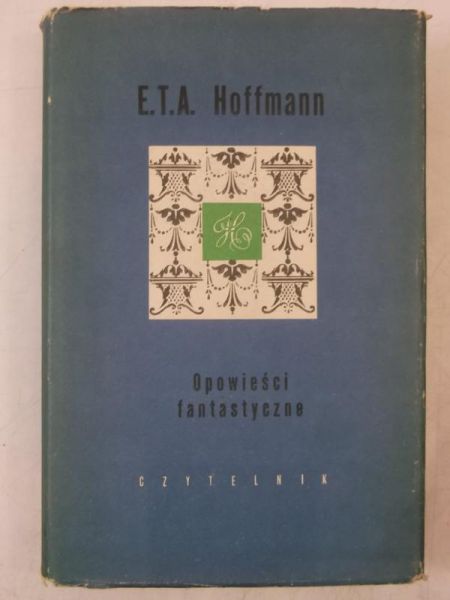 Hoffmann Ernst - Opowieści fantastyczne