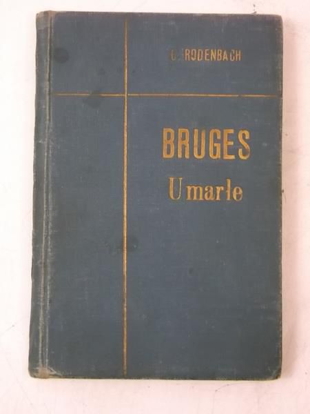 Bruges umarłe, 1915 r.