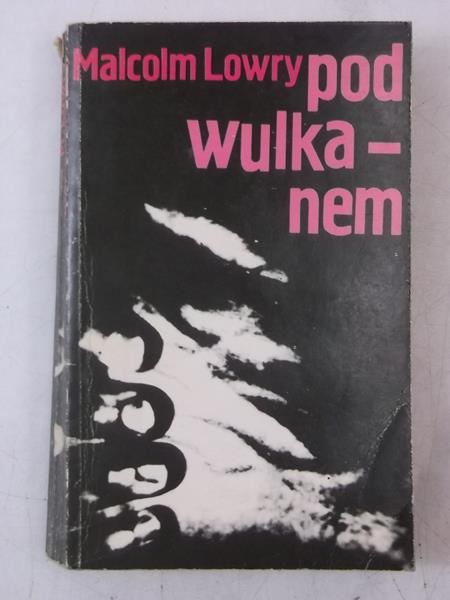 Lowry Malcolm - Pod wulkanem