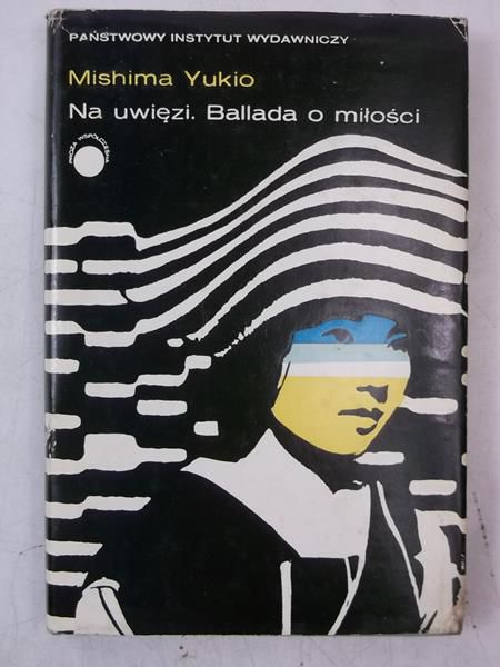 Na uwięzi. Ballada o miłości